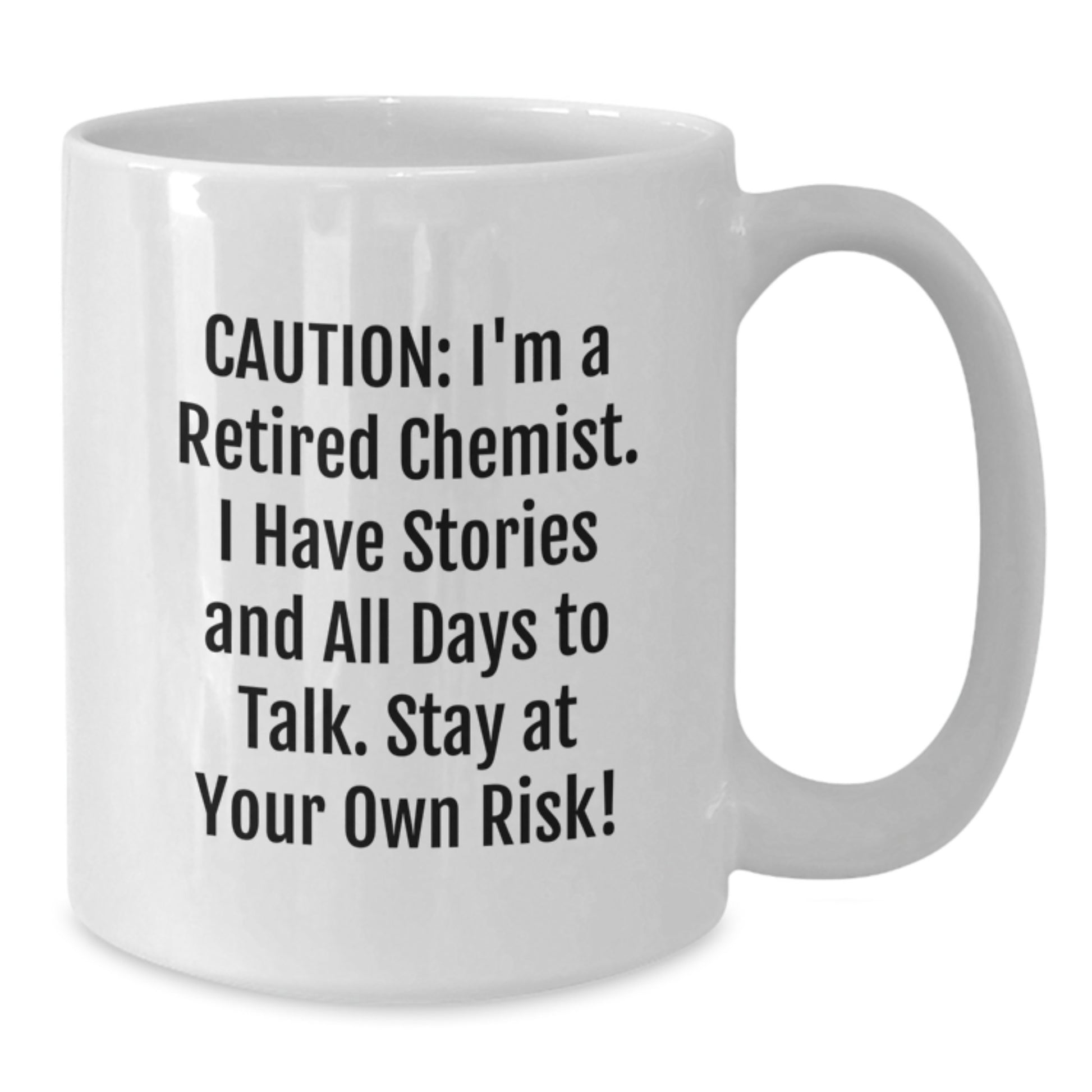 Funny Chemist Gifts from Friends for Chemist Men, Stay At Your Own Risk! White Coffee Mug for Graduation Unique - Additional