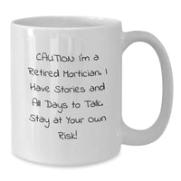 Load image into Gallery viewer, Funny Mortician White Coffee Mugs Gifts from Men to Friends on Valentine's - Additional
