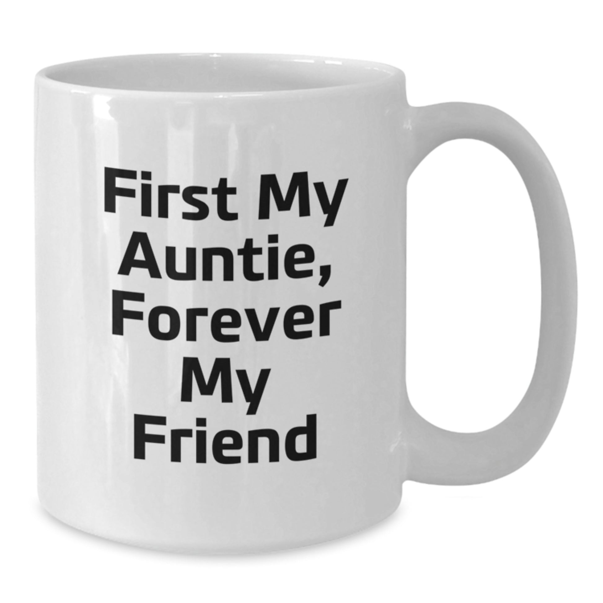 Auntie Gifts for Her, Funny White Coffee Mug with First My Auntie Quote, Unique Graduation Gifts from Family - Additional
