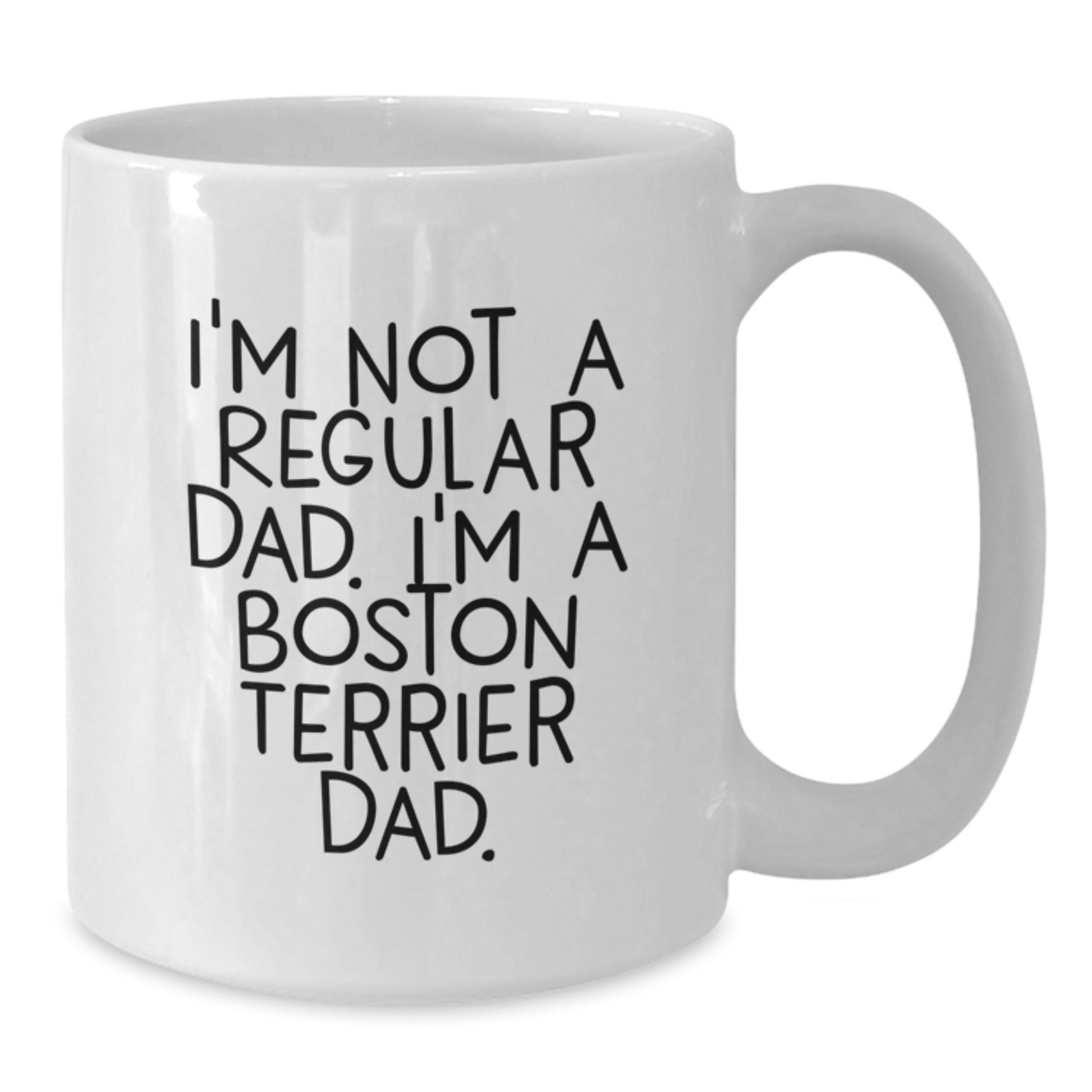 Boston Terrier Dad Funny White Coffee Mug for Men, Unique Graduation Gifts from Dad to Son or Daughter - Additional