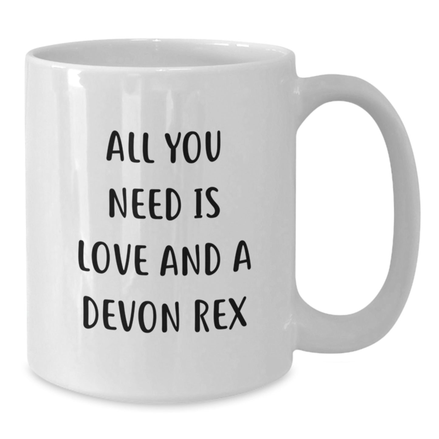 Funny Devon Rex Cat Gifts for Friends, Unique Valentine's White Coffee Mugs from Men, Gifts for Devon Rex Cat Owners, All You Need Is Love And A Devon Rex - Additional