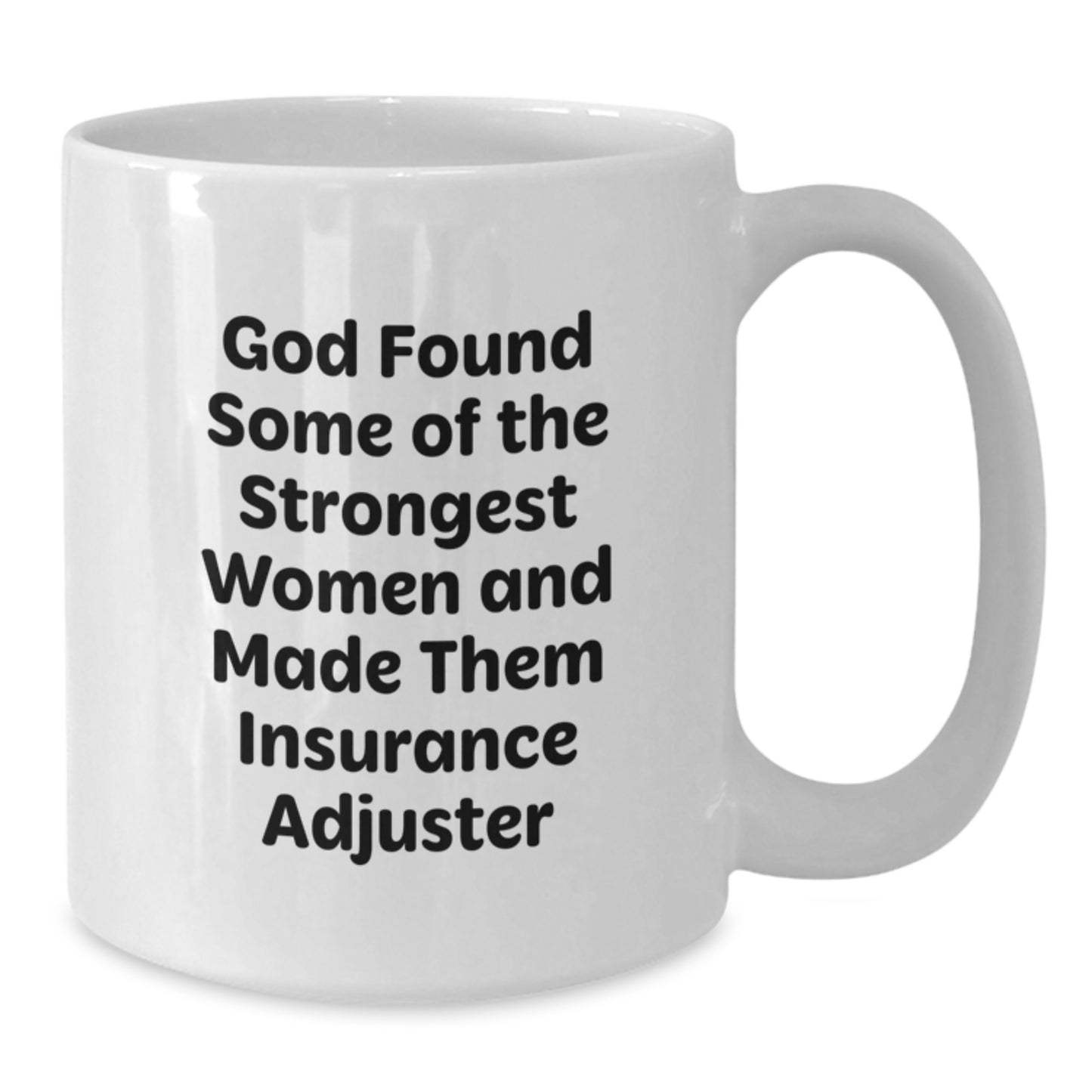 Funny Insurance Adjuster Gifts, White Coffee Mug, Perfect for Insurance Adjuster Women, Gifts from Women to Graduating Insurance Adjuster Friends - Additional