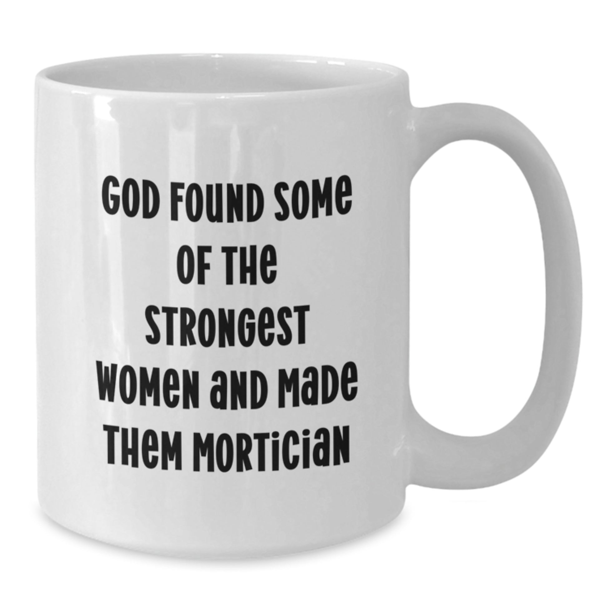 Funny Mortician Gifts for Women, Unique White Coffee Mug for Mortician Enthusiasts, Graduation Unique Gifts from Friends to Mortician - Additional