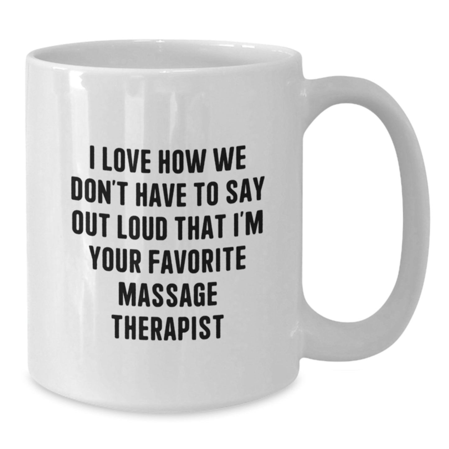 Funny Massage Therapist Gifts from Friends for Favorite Massage Therapist - White Coffee Mug for Christmas Unique Gifts - Additional