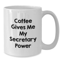 Load image into Gallery viewer, Funny Secretary White Coffee Mug Gifts from Men to Secretary Friends at Christmas - Additional
