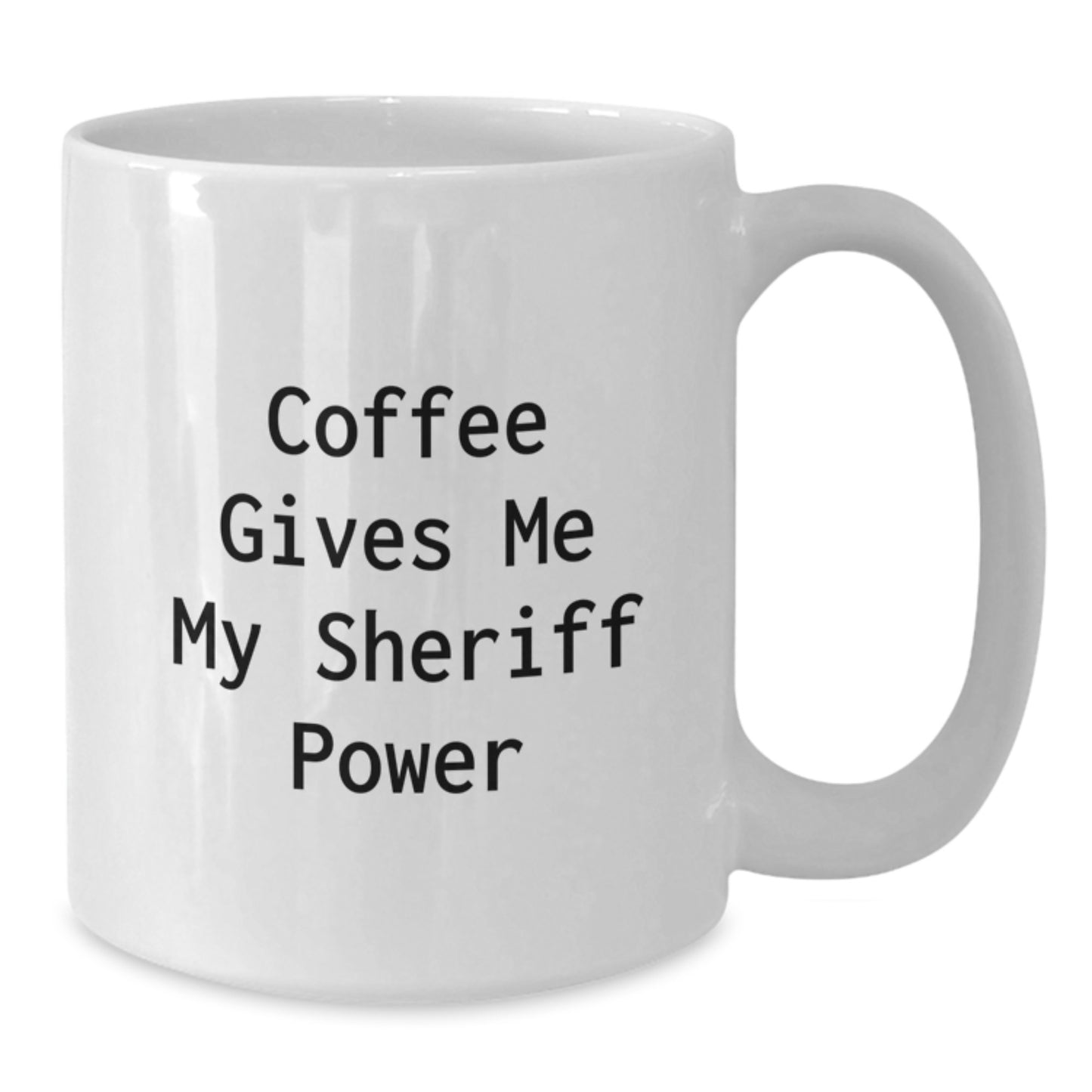 Funny Sheriff Coffee Mug Gifts from Men for Graduation Unique - Additional