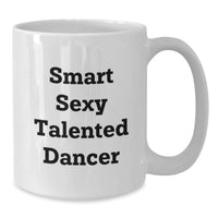 Load image into Gallery viewer, Funny Dancer White Coffee Mug Gifts from Friends for Valentine's Unique Love - Additional
