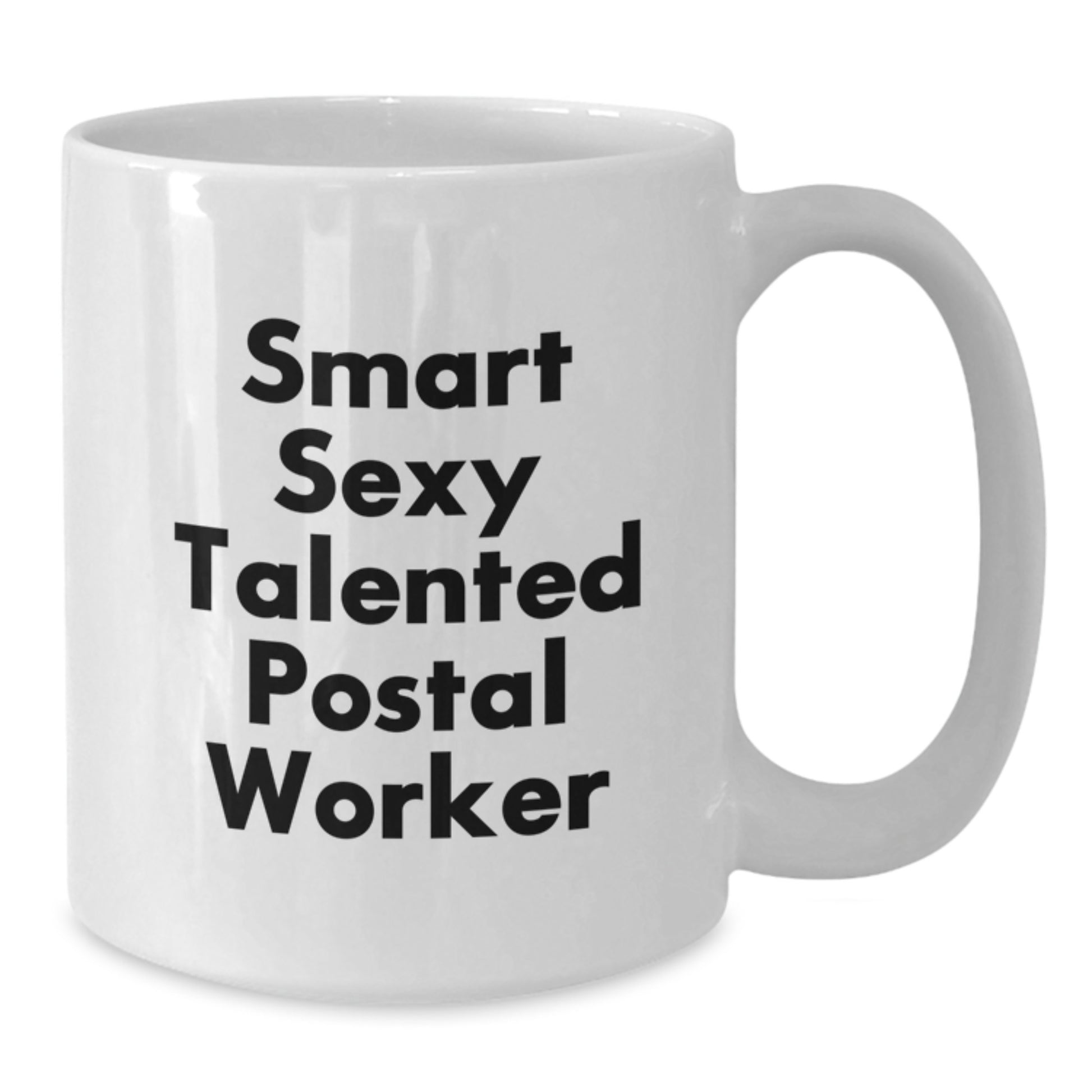 Funny Postal Worker Gifts, Smart Sexy Talented Postal Worker Quote Mug for Men, White Coffee Mug, Perfect Graduation Unique Gifts from Friends, Family, Coworkers - Additional