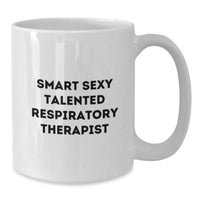 Load image into Gallery viewer, Funny Inspirational Quote, Gifts for Respiratory Therapist Men, Smart Sexy Talented Coffee Mug Valentine's Unique - Additional
