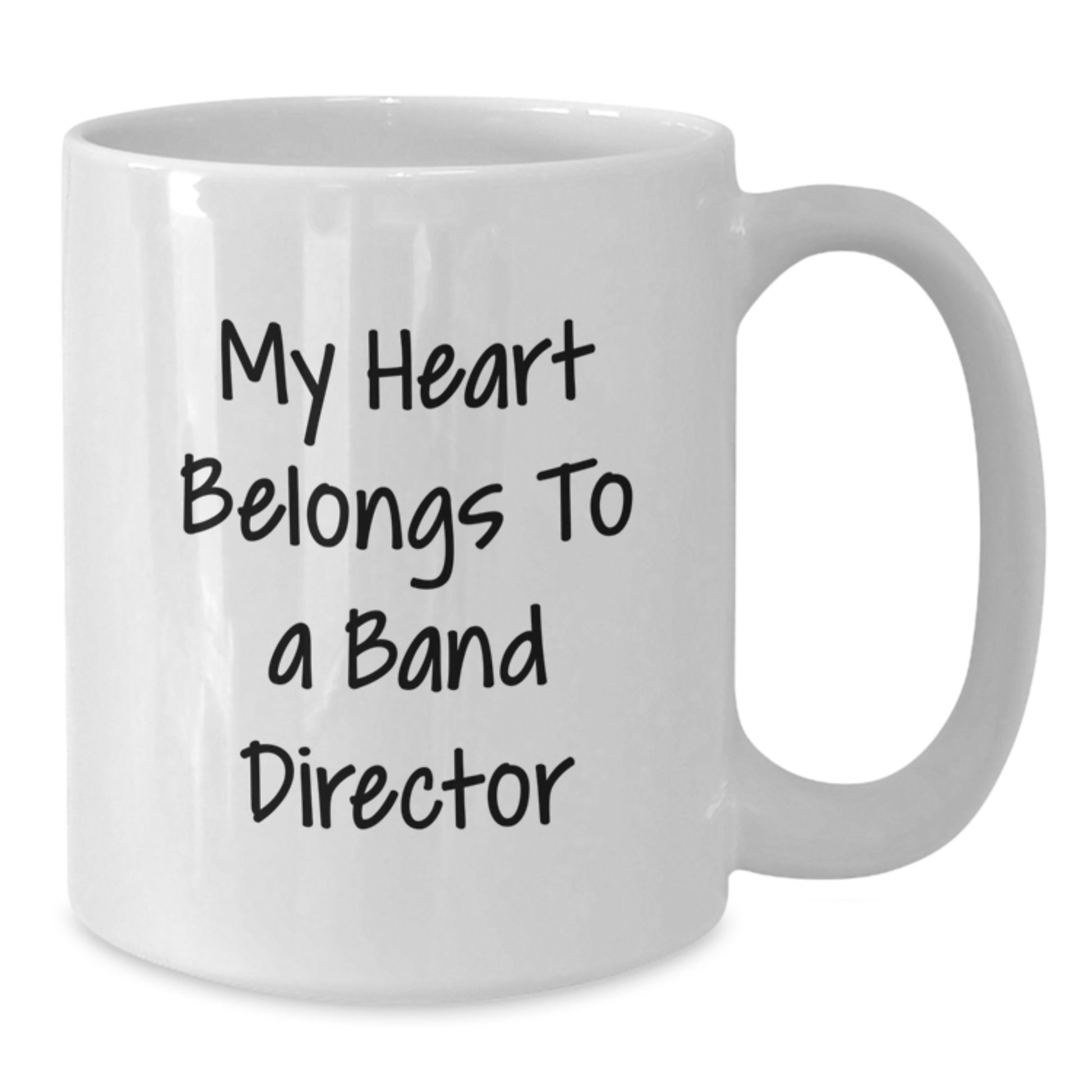 Funny Band Director Gifts for Men - White Coffee Mug My 'Heart Belongs To' Quote - Valentine's Unique Gifts from Friends - Additional