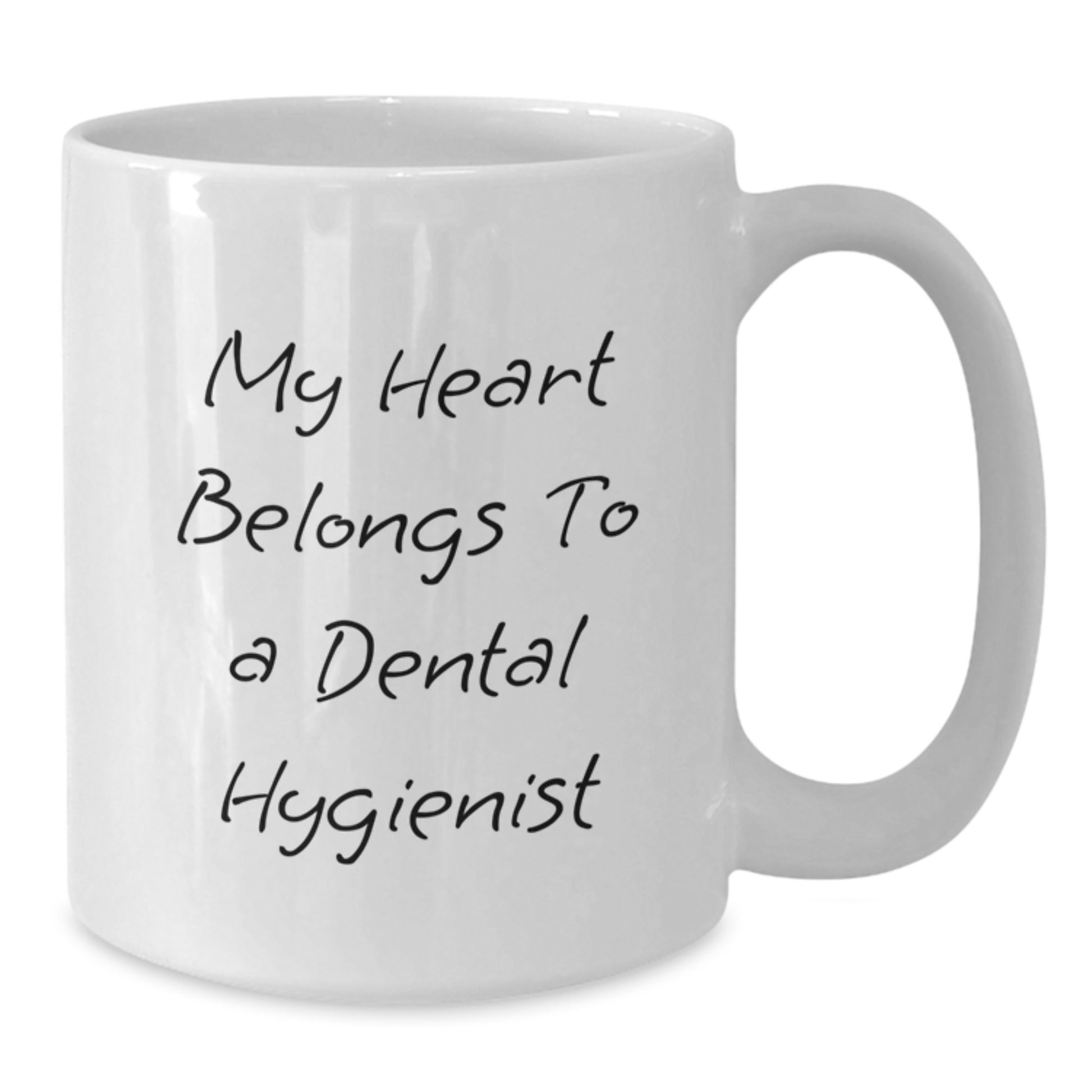 Funny Gifts from Men for Dental Hygienist with White Coffee Mug 'My Heart Belongs To A Dental Hygienist' - Additional