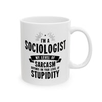 Load image into Gallery viewer, Sociologist Funny Coffee Mug - My Level Of Sarcasm Design | Birthday Gift
