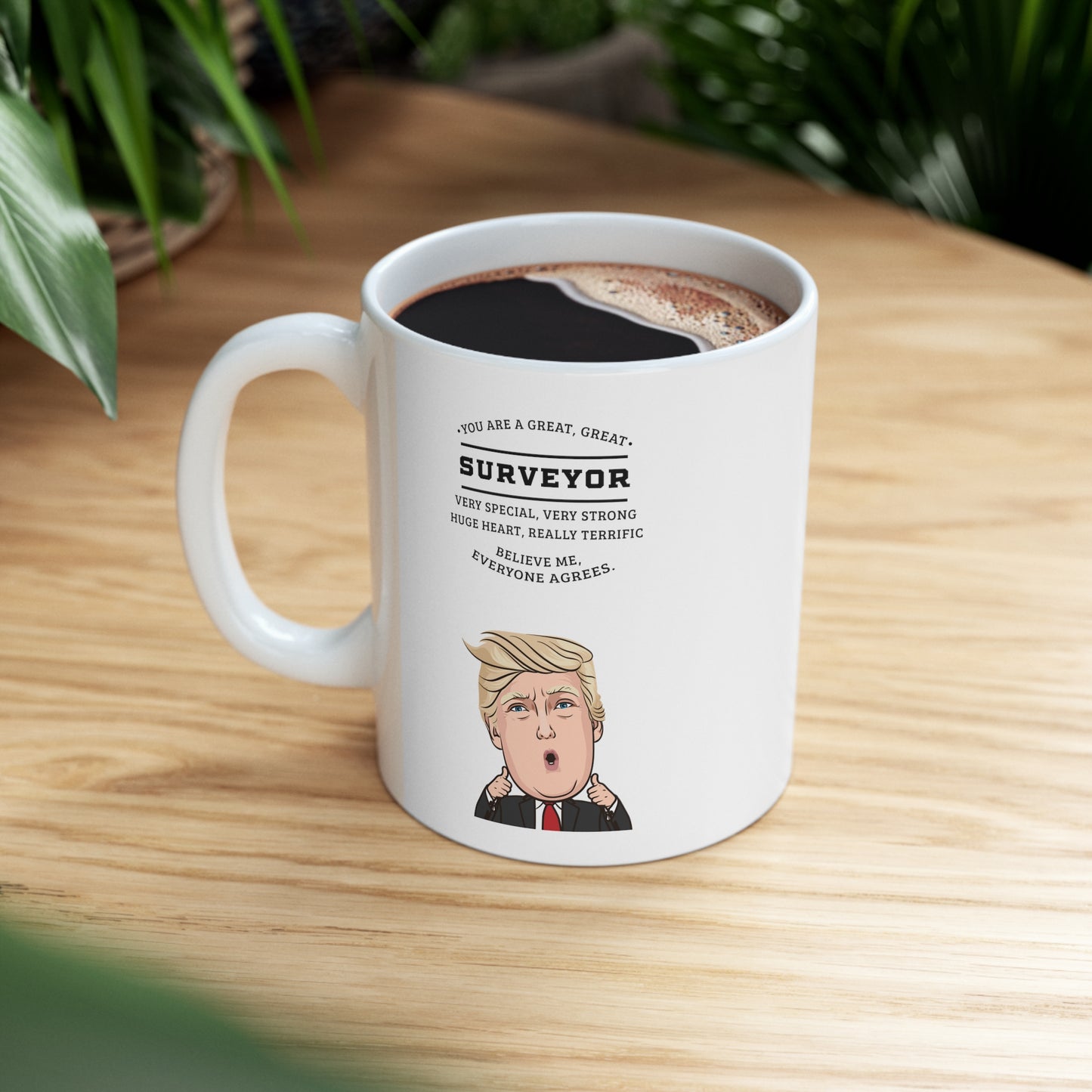 Funny Surveyor Donald Trump Coffee Mug - President Novelty Christmas Gift Idea for Men Women