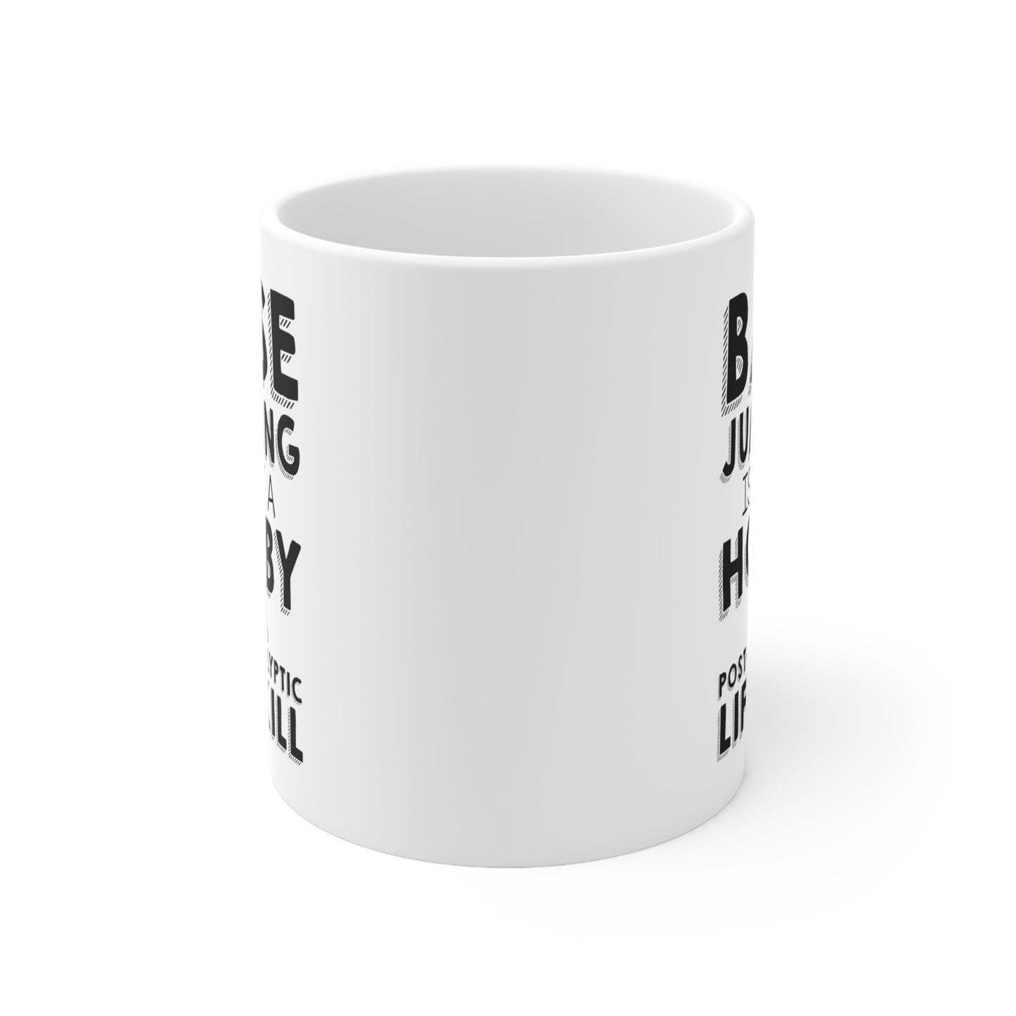 BASE Jumping Coffee Mug - Not a Hobby Design | Birthday Gift
