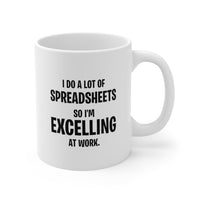 Load image into Gallery viewer, Accountant Funny Coffee Mug - I Do A Lot Of Spreadsheets | Office Humor Gift
