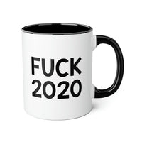Load image into Gallery viewer, Funny Quarantine Two Tone Black Mug, Fuck 2020, Sarcasm New Years Christmas For Men Women Canada
