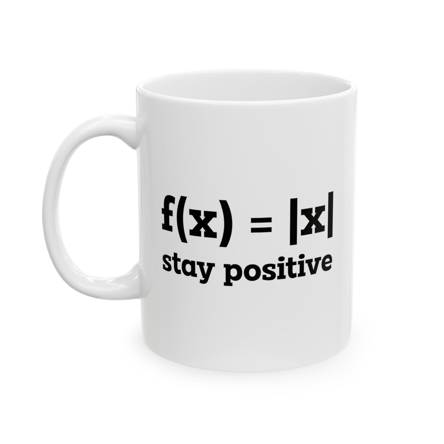 Math Lover Coffee Mug - Stay Positive Design | Graduation Gift