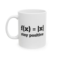 Load image into Gallery viewer, Math Lover Coffee Mug - Stay Positive Design | Graduation Gift
