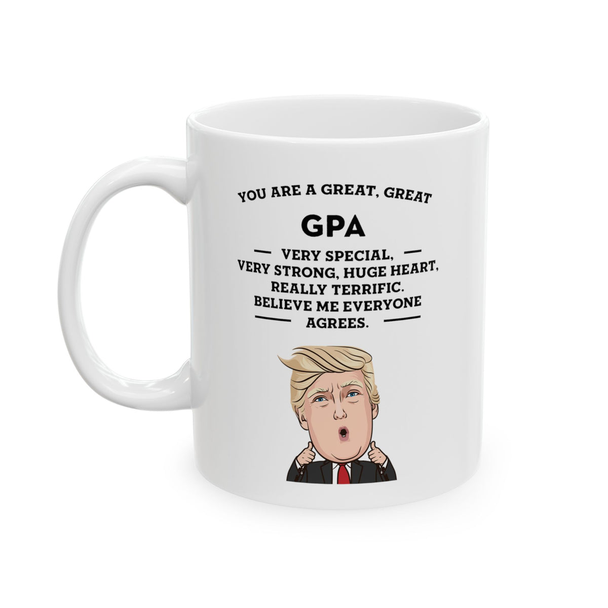 Trump Gpa 11oz Coffee Mug - Funny Novelty Grandpa Gifts - Sarcasm Birthday Christmas Gift For Family