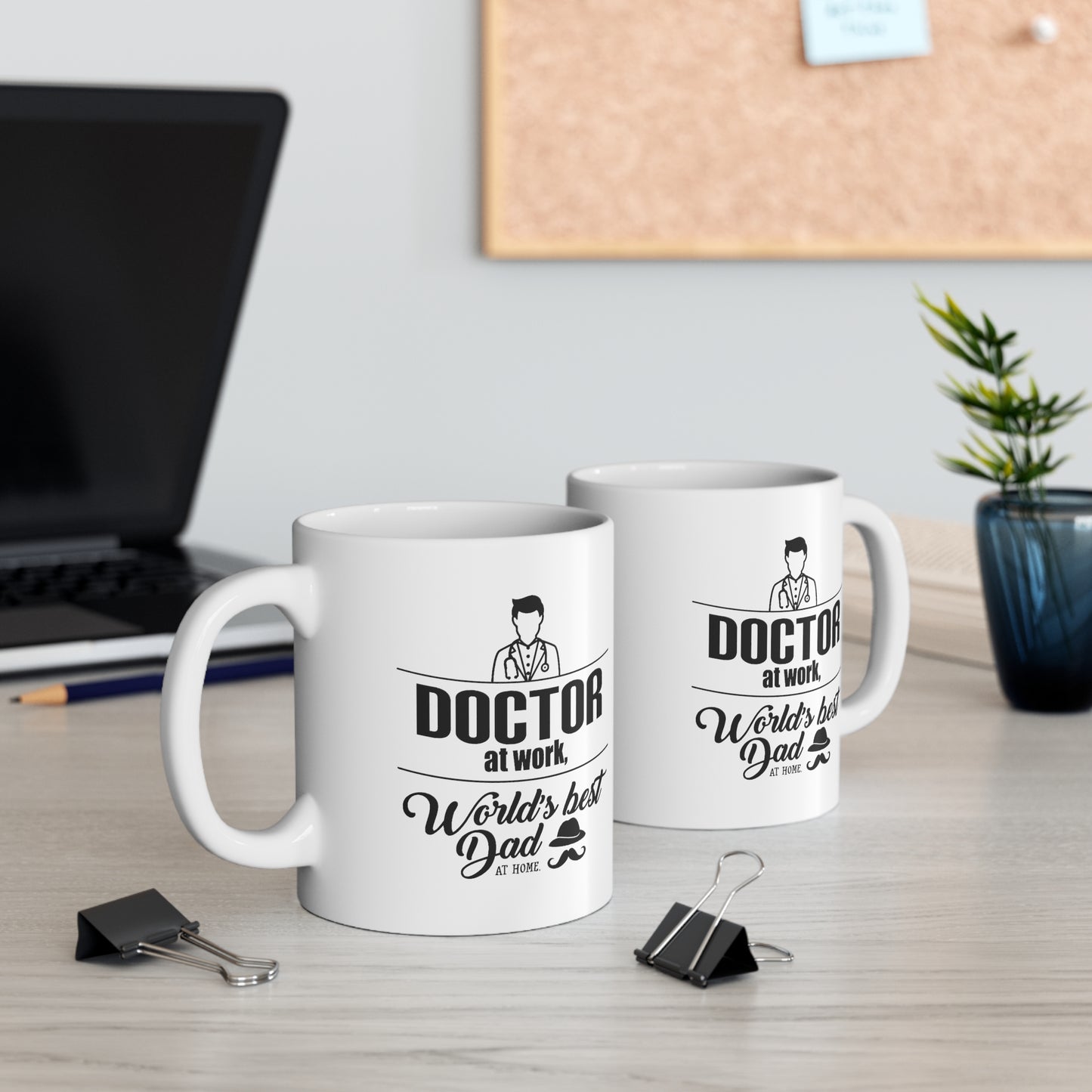 Doctor At Work, World’s Best Dad At Home - Father's Day Coffee Mug For Doctor