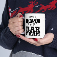 Load image into Gallery viewer, I Will Pass The Bar Exam Coffee Mug - 11oz Mug - Inspiration Gift For Lawyer
