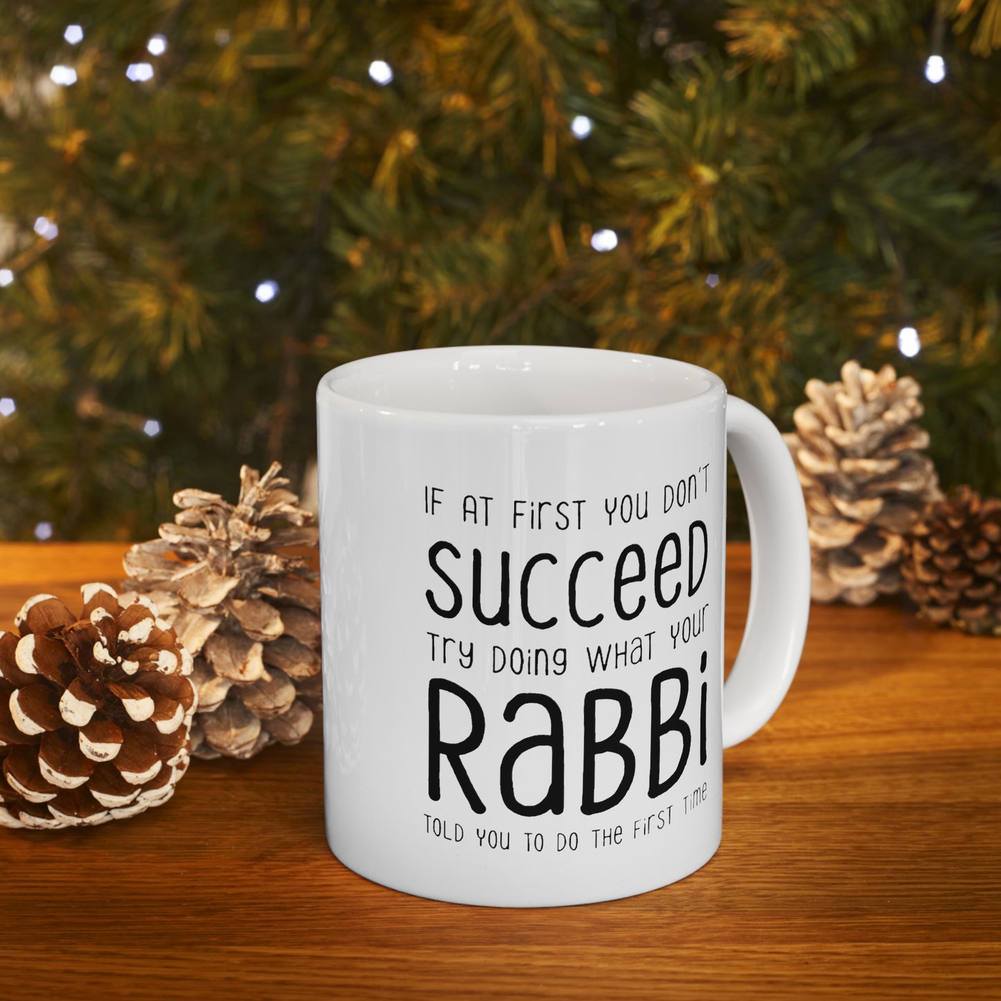 Rabbi Coffee Mug - Doing What Your Rabbi Told You - Funny Sarcasm Gifts for Men and Women
