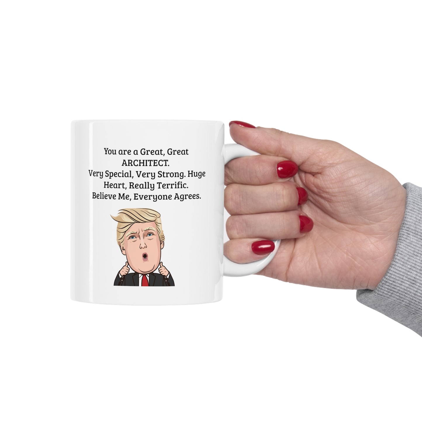 Architect Coffee Mug - You are a Great, Great ARCHITECT | Funny Gift for Christmas