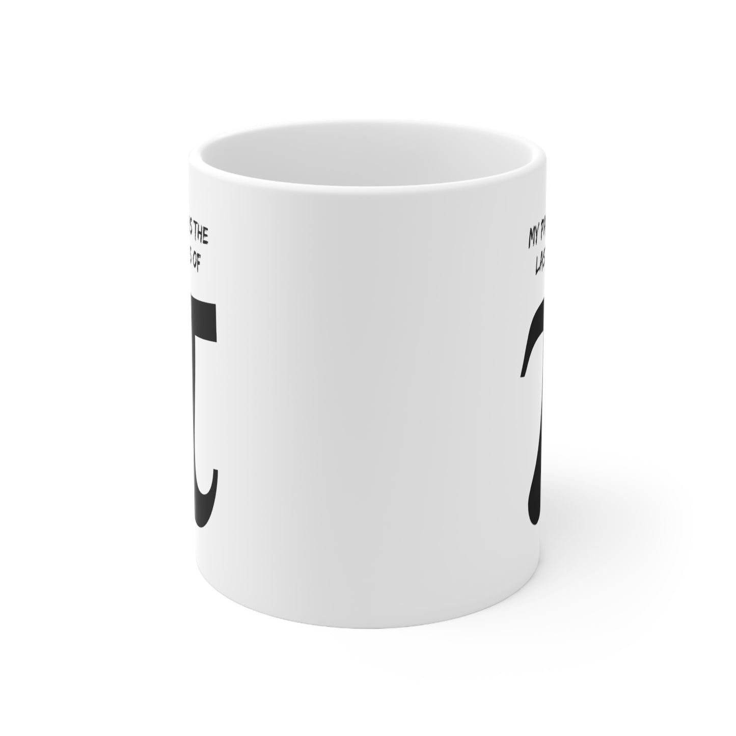 Math Teacher Coffee Mug - My Password is the Last 8 Digits of Pi | Teacher Appreciation Gift