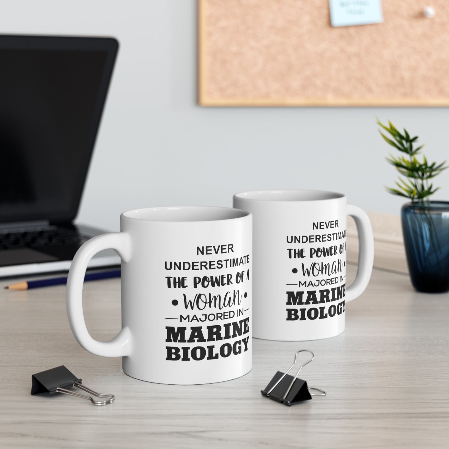 Never Underestimate The Power Of A Woman Majored In Marine Biology - Funny Marine Biologist Ceramic Coffee Cup