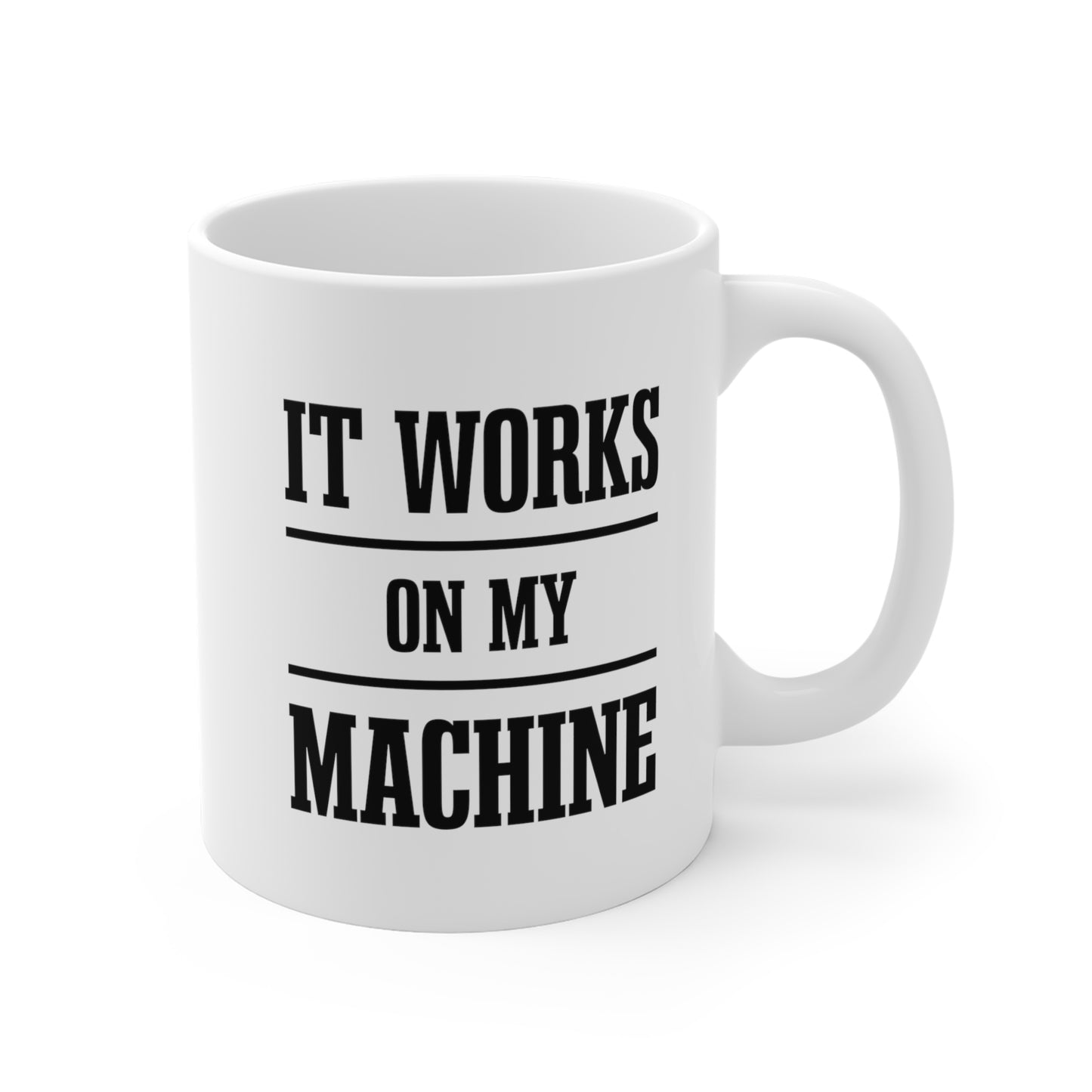 Geek Programmer Coffee Mug - It Works on My Machine | Tech Gift