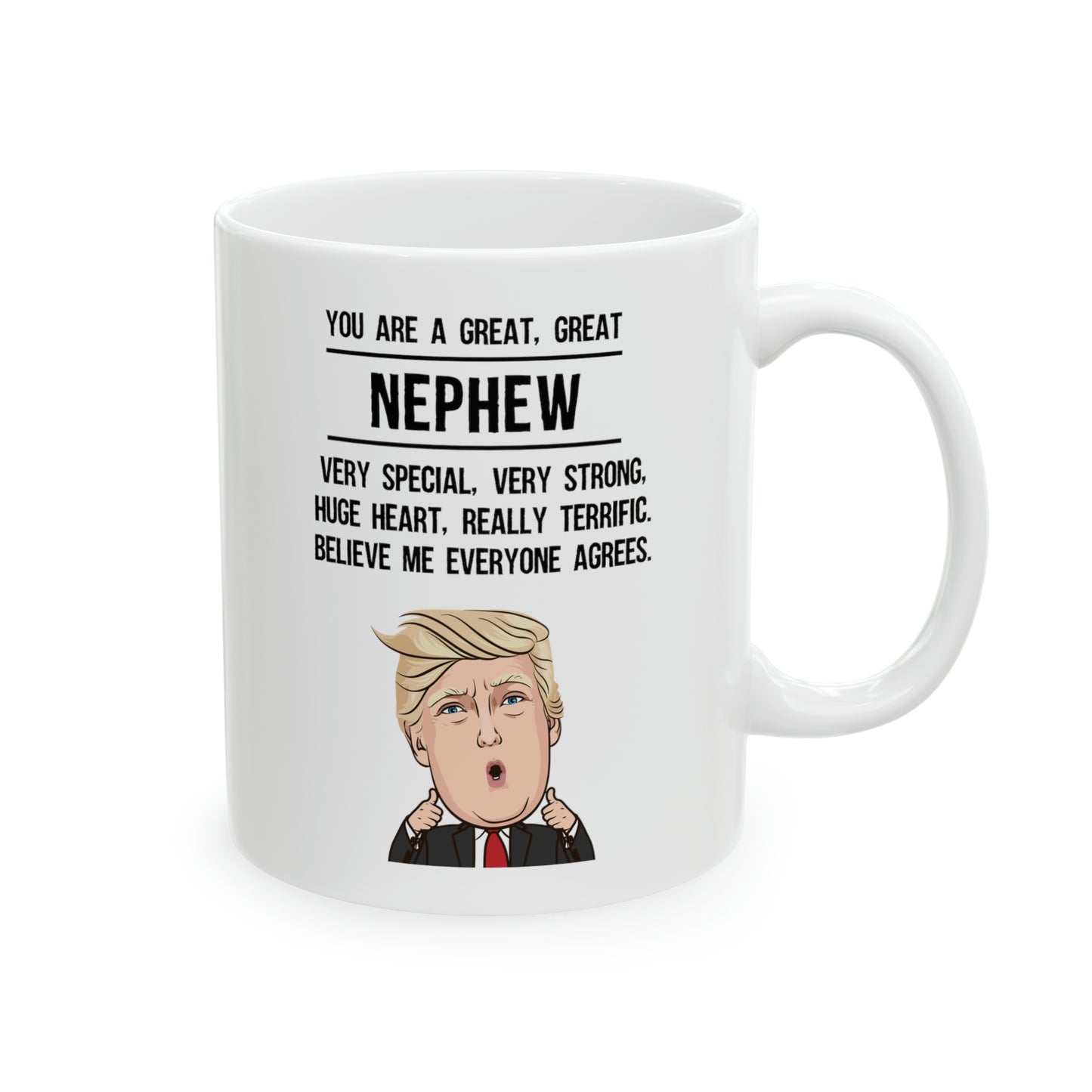 Nephew Ceramic Coffee Mug - YOU ARE A GREAT, GREAT NEPHEW Design | Birthday & Christmas Gift