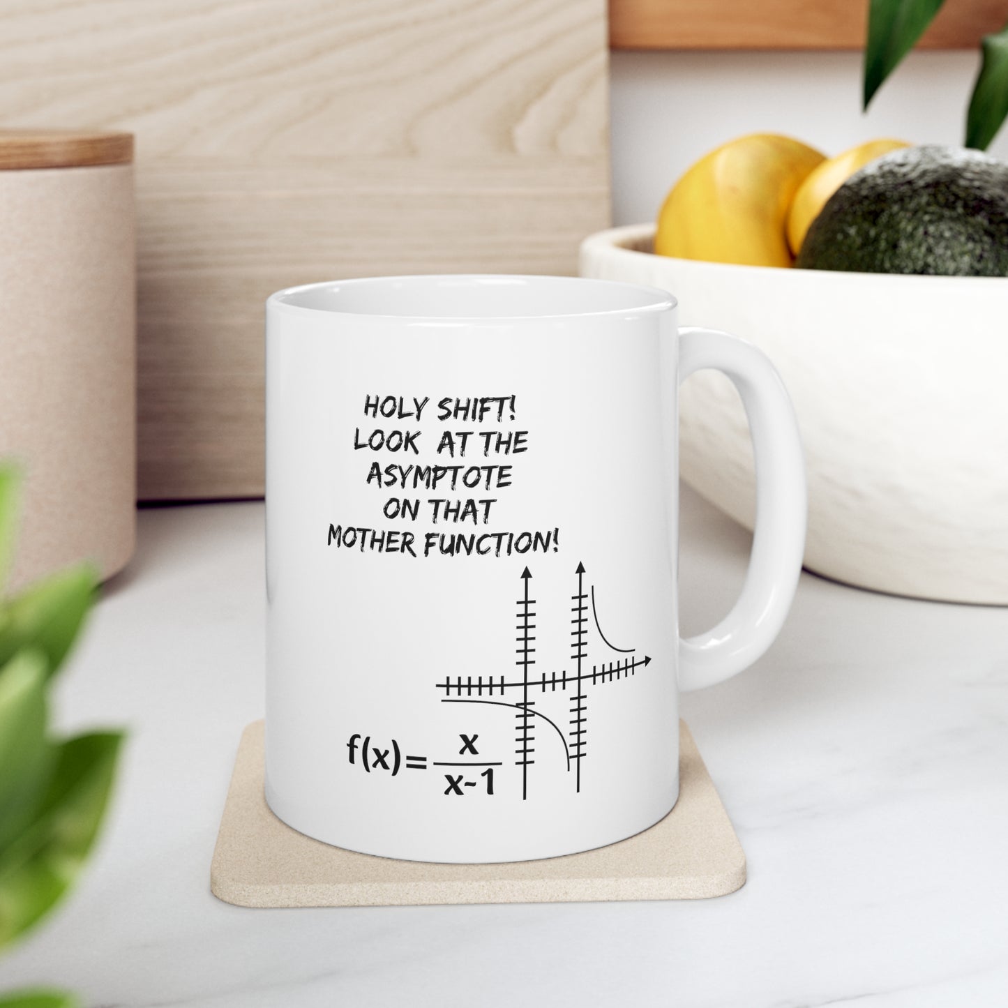 Math Lover Coffee Mug - Holy Shift! Look At The Asymptote | Teacher Appreciation Gift
