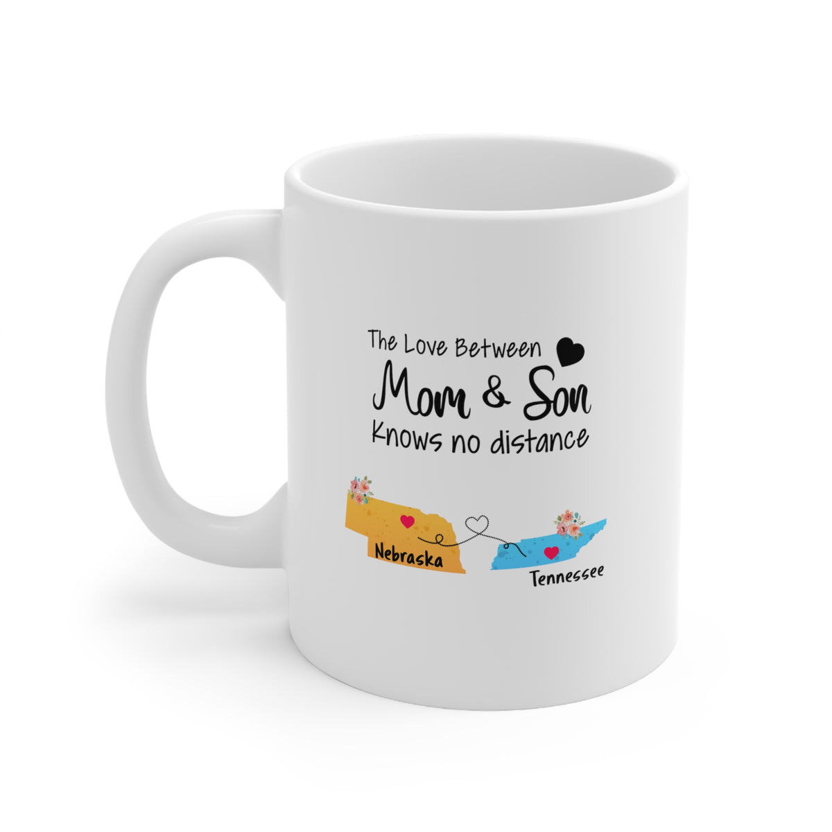 Nebraska Tennessee Mother's Day Gifts - Love Mom & Son - Long Distance Home State 11 OZ Coffee Mug for Mom