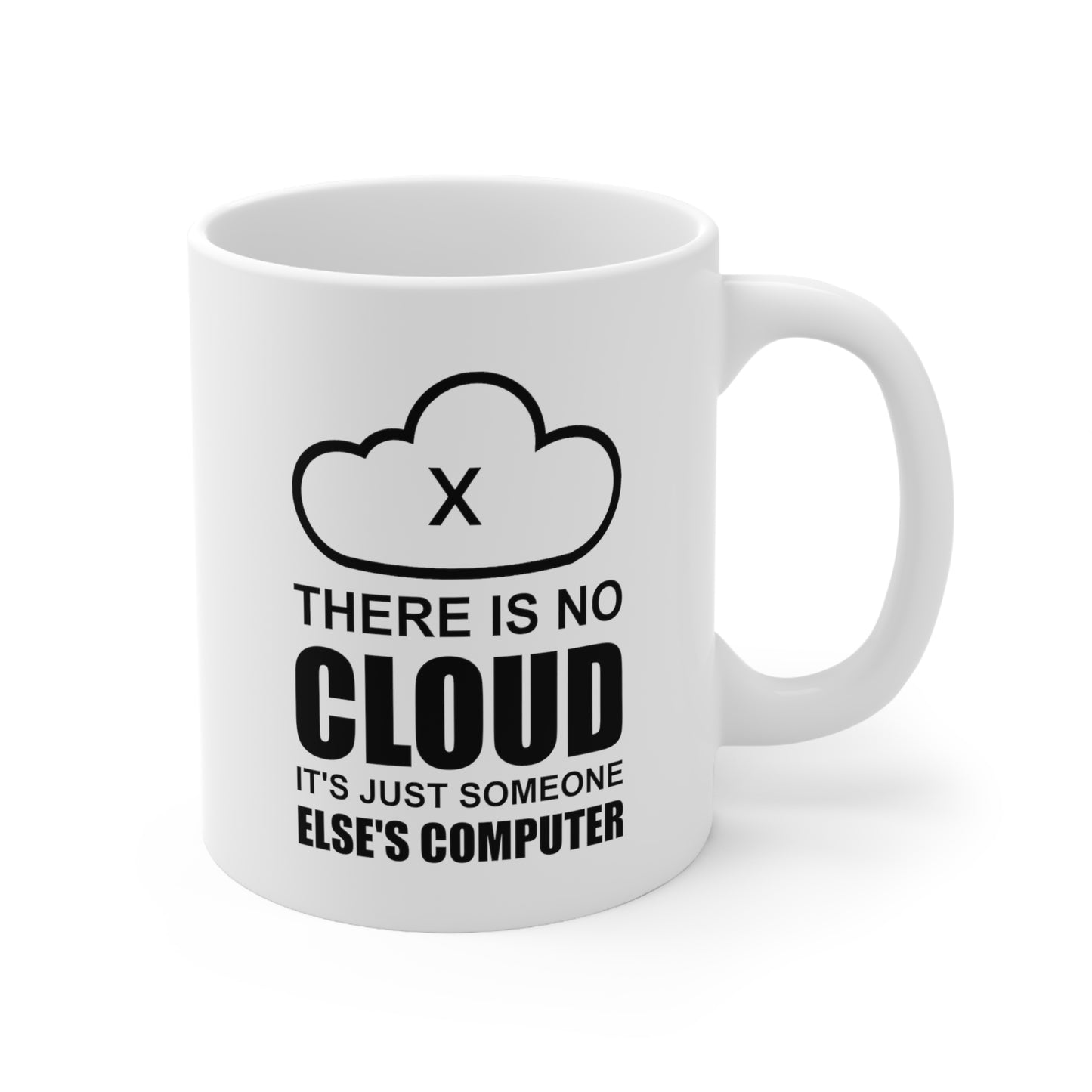 Programmer Ceramic Coffee Mug - There Is No Cloud | Tech Gift for Programmers