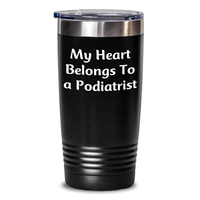 Load image into Gallery viewer, Funny Podiatrist Gifts from Men to My Heart Belongs To A Podiatrist, Personalized Tumbler for Father&#39;s Day - Main
