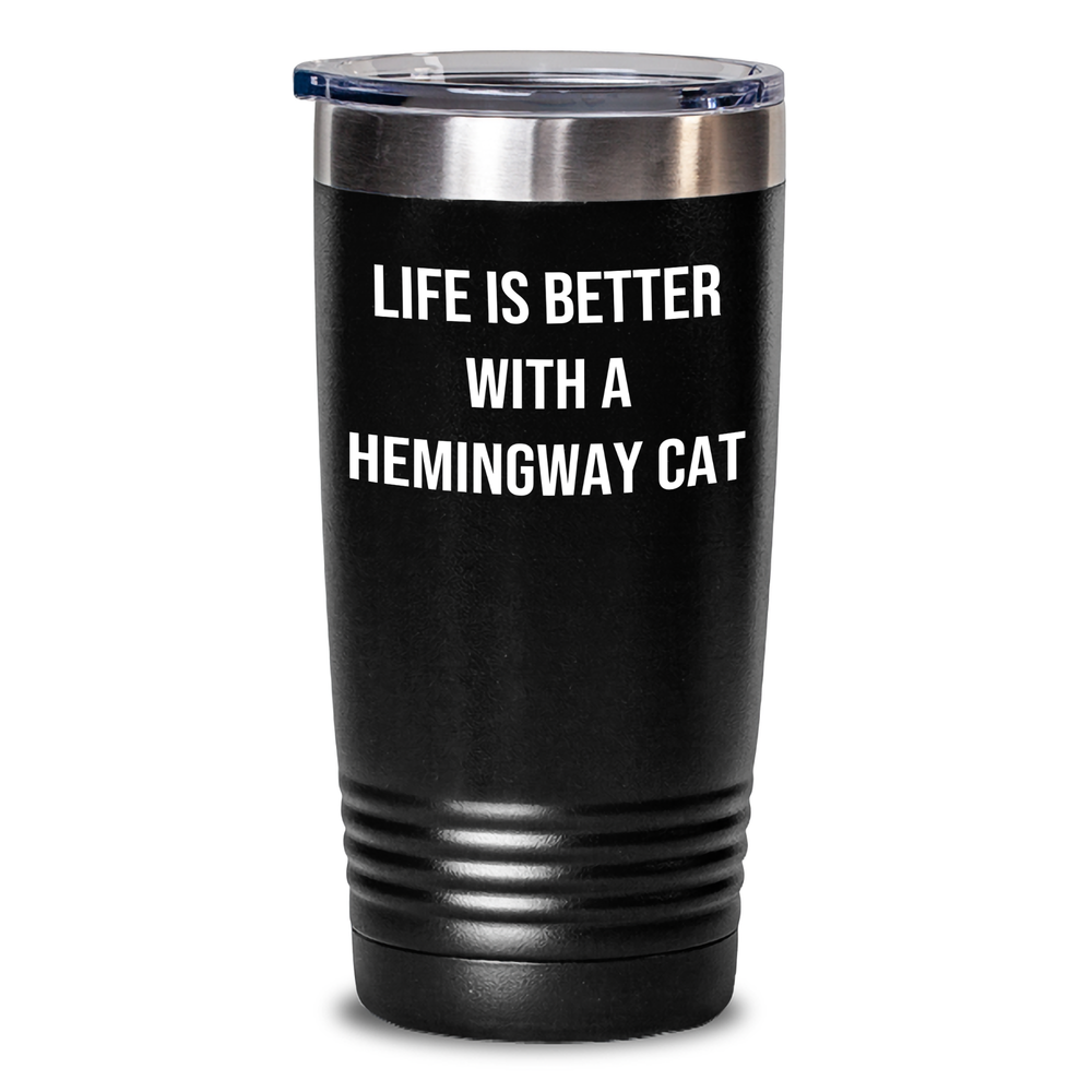 Hemingway Cat Funny Quote Gifts from Men to Family for Father's Day - 20oz/30oz Stainless Steel Tumbler - Main