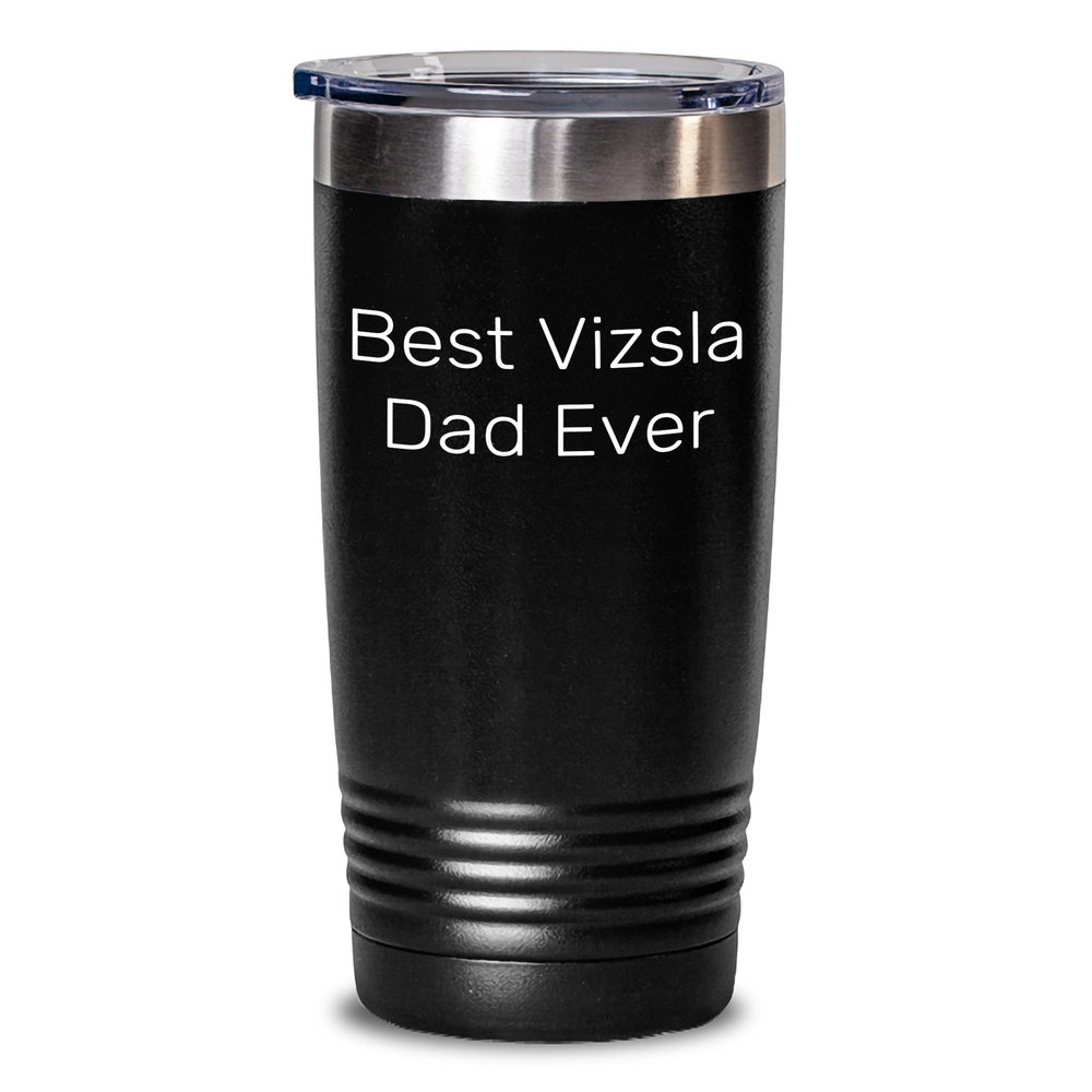 Vizsla Dog Lovers Best Dad Ever Funny Gifts from Men to Family - Tumbler for Hot and Cold Drinks, 20oz or 30oz Capacity, Stainless Steel / Powder Coating - Main