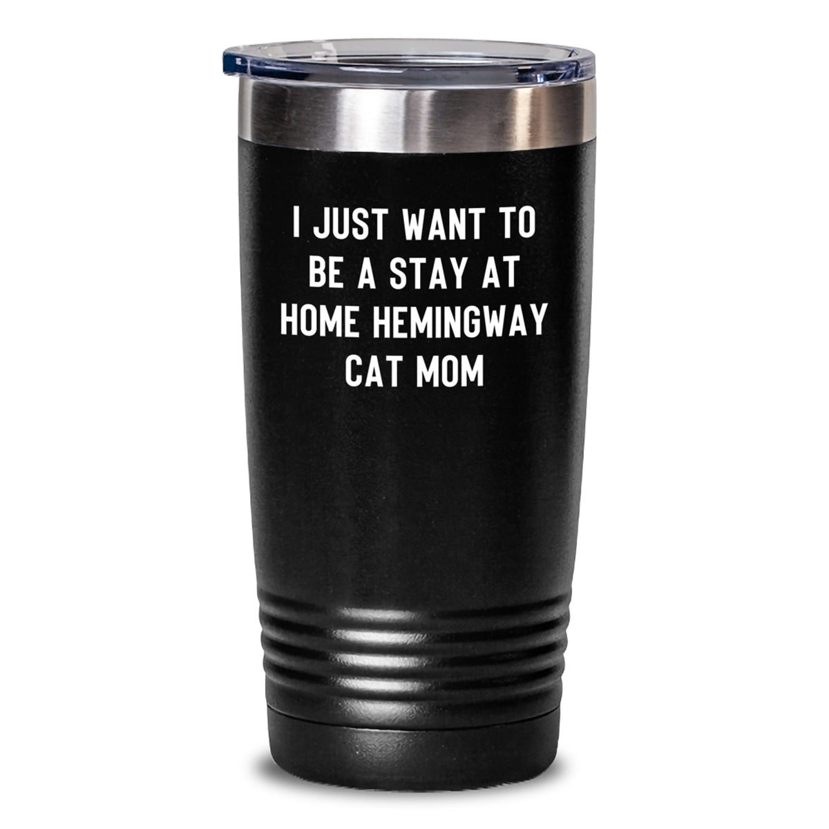 Hemingway Cat Gifts from Friends - Funny Stay at Home Mom Tumbler, Hemingway Cat Mom Inspirational Quote, 20oz/30oz Vacuum Insulated Tumbler for Graduation Unique Gifts for Her - Main