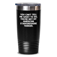 Load image into Gallery viewer, Funny American Staffordshire Terrier Dog Gifts from Friends for Birthday, Inspirational Tumbler with Quote, 20oz or 30oz Stainless Steel Vacuum Insulated Tumbler - Main
