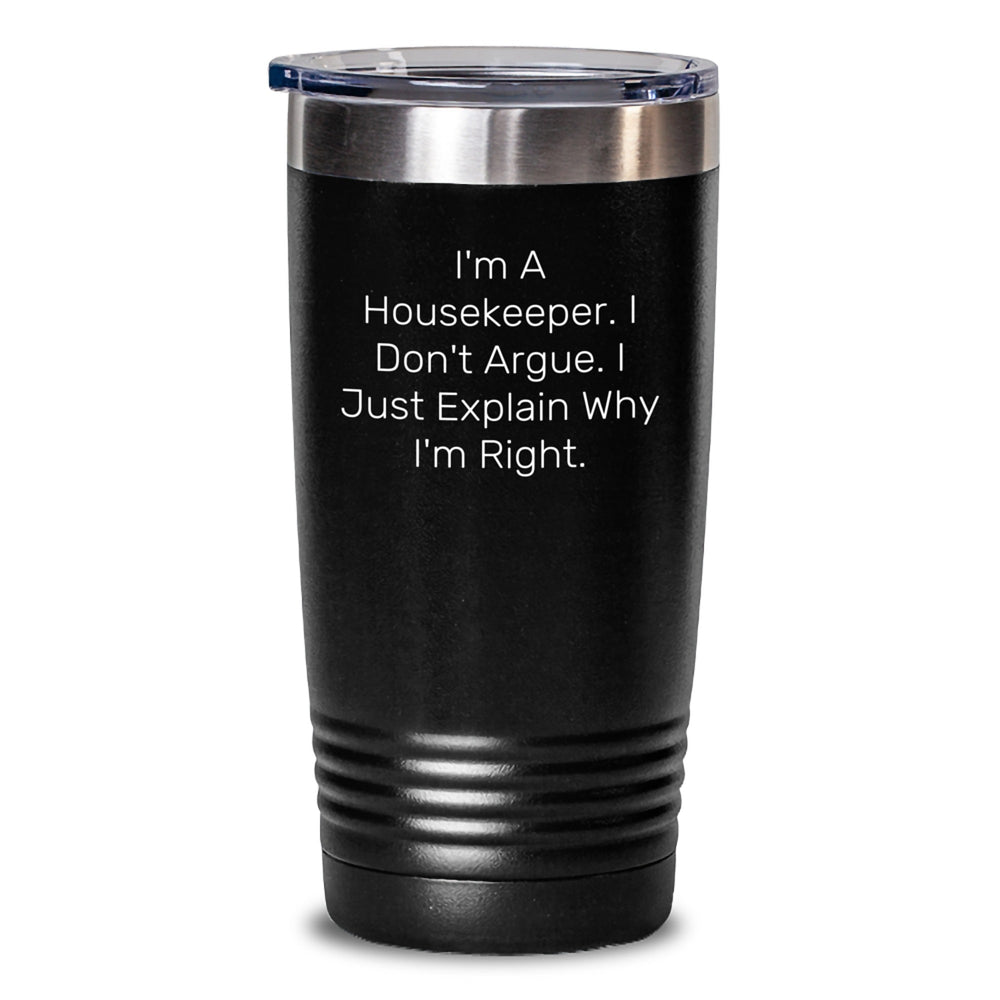 Funny Housekeeper Quotes Gifts from Friends to Housekeeper, 20oz or 30oz Vacuum Insulated Tumbler for Housekeeper on Graduation - Main