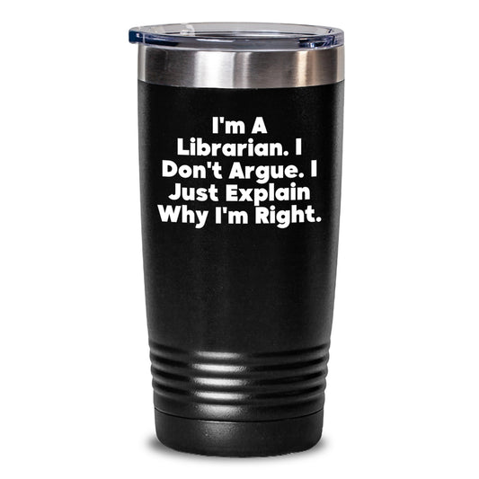 Librarian Humor Funny Gifts from Men to Librarian Tumbler for Graduation Unique Gifts - Main