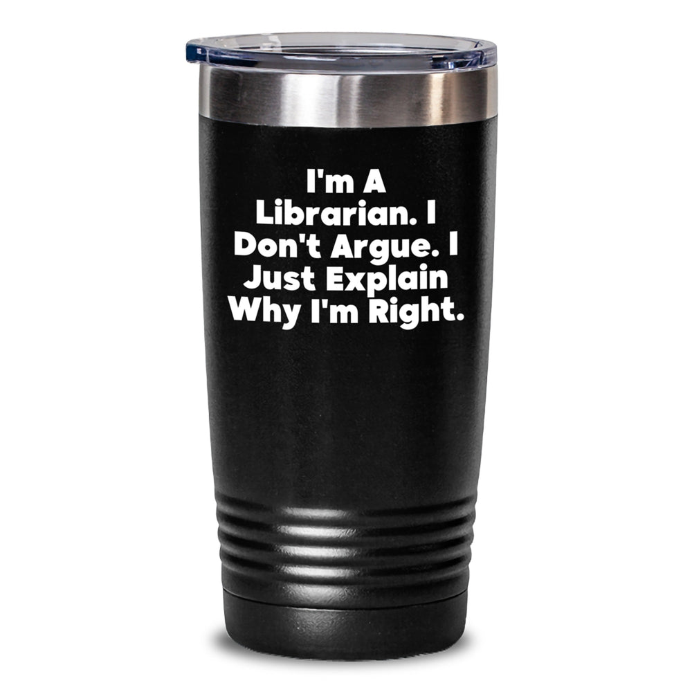 Librarian Humor Funny Gifts from Men to Librarian Tumbler for Graduation Unique Gifts - Main