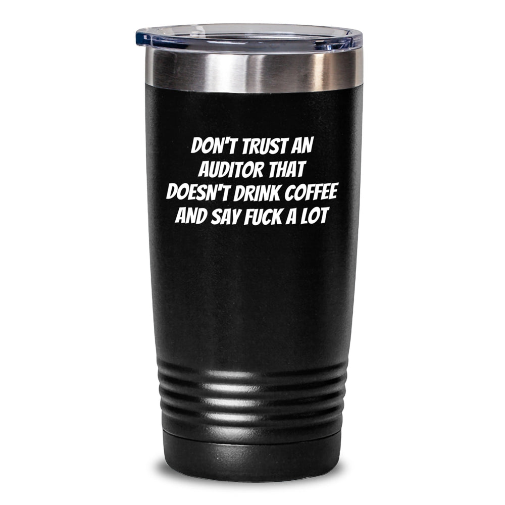 Funny Auditor Gifts from Men to Friends - Don't Trust An Auditor Tumbler, 20oz or 30oz Vacuum Insulated Stainless Steel Coffee Mug for Graduation - Main