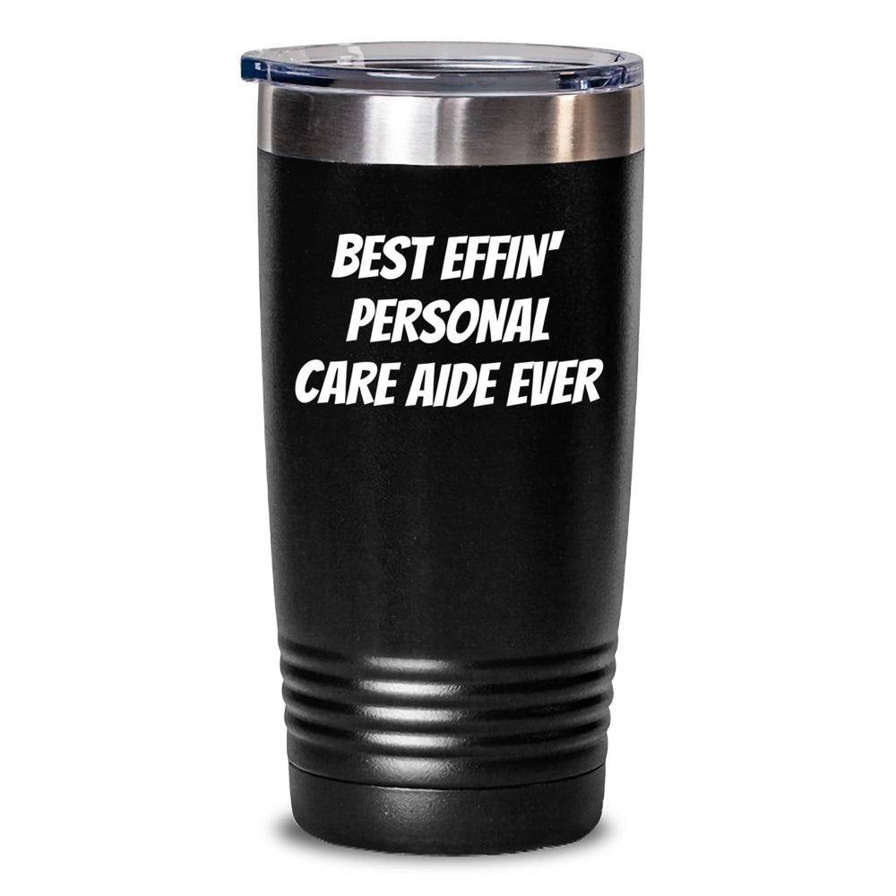 Funny Personal Care Aide Gifts for Men from Coworkers - 'Best Effin' Tumbler for Graduation - Main