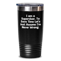 Load image into Gallery viewer, Funny Quotes for Supervisor Christmas Unique Gifts from Men to Friends Tumbler 20oz or 30oz - Main
