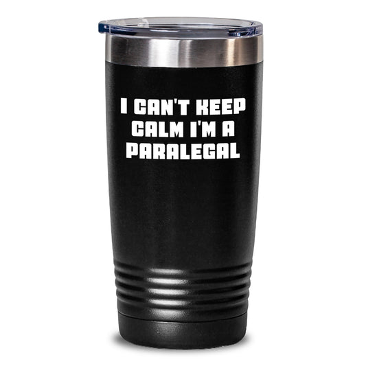 Funny Paralegal Gifts for Women on Valentine's, Tumbler with I Can't Keep Calm I'm A Paralegal Quote - Gifts from Friends to Paralegal Coworkers - Main