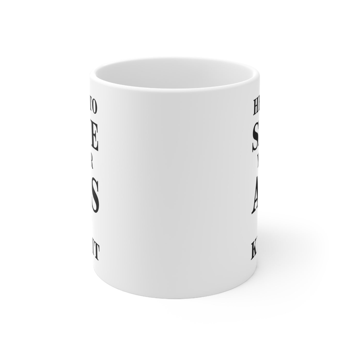 EMT Coffee Mug - Here To Save Your Ass Not Kiss It | Fun Gift for Paramedics