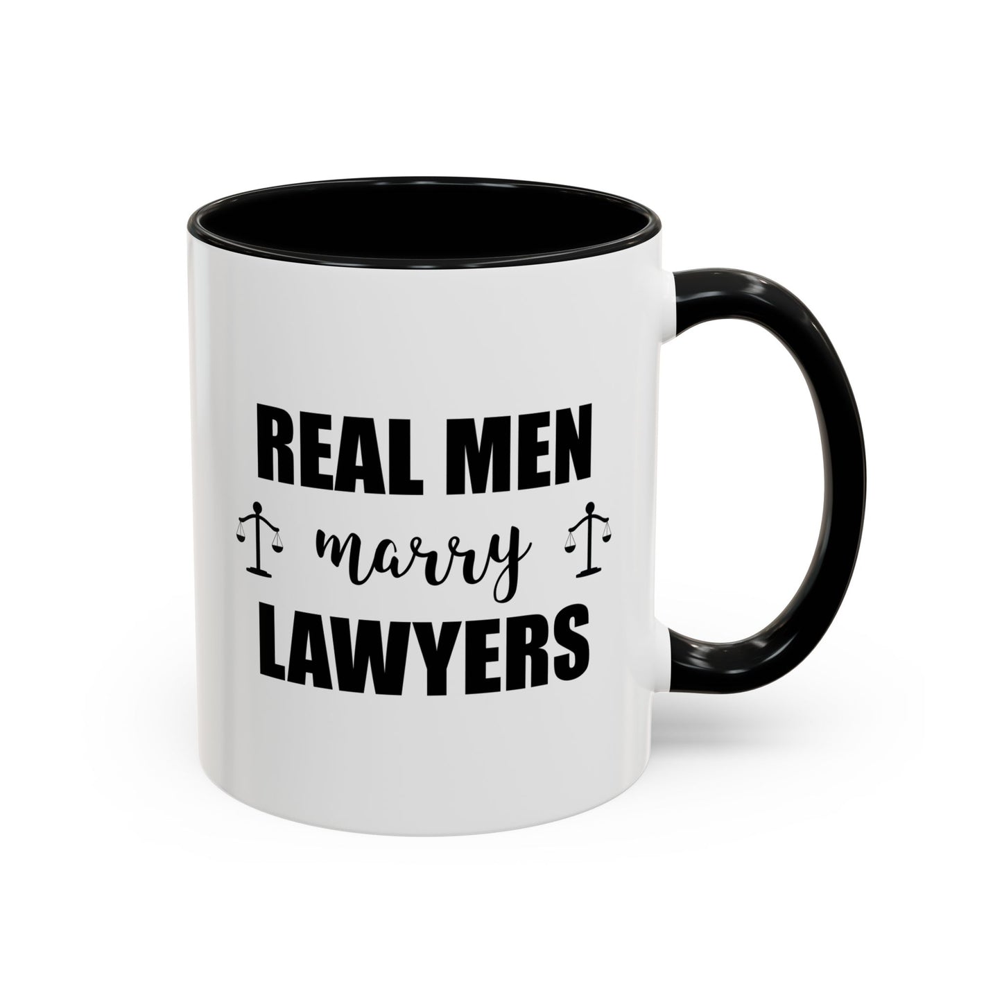 Lawyer Coffee Mug - Real Men Marry Lawyers | Graduation Gift