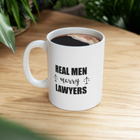 Load image into Gallery viewer, Lawyer Coffee Mug, Real Men Marry Lawyers, Funny For New Lawyer, Law Student, Legal Practitioner, Aspiring Lawyer
