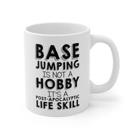 Load image into Gallery viewer, BASE Jumping Coffee Mug - Not a Hobby Design | Birthday Gift
